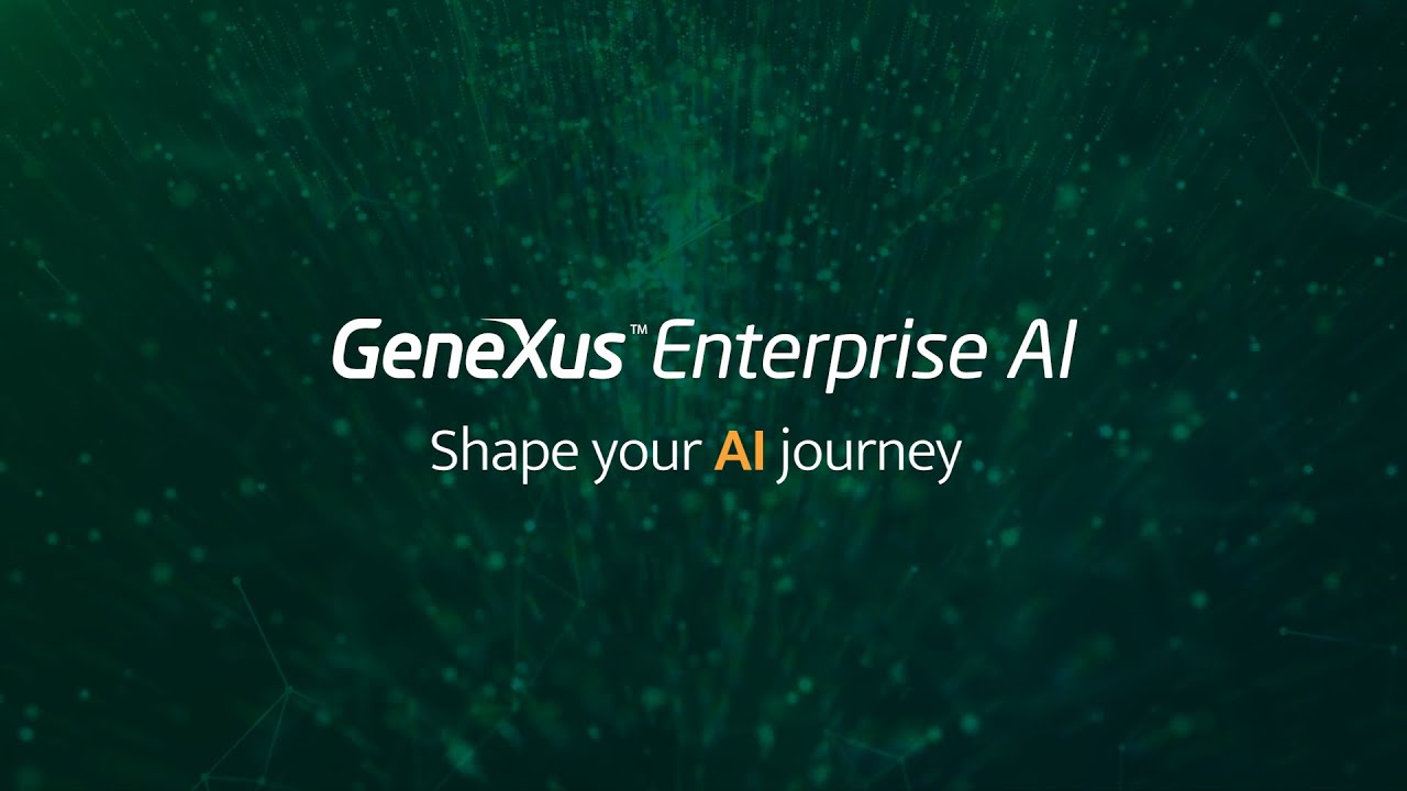 GeneXus Enterprise AI. Shape your AI journey.